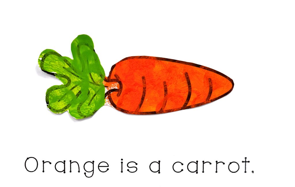 Orange is a carrot painted page 