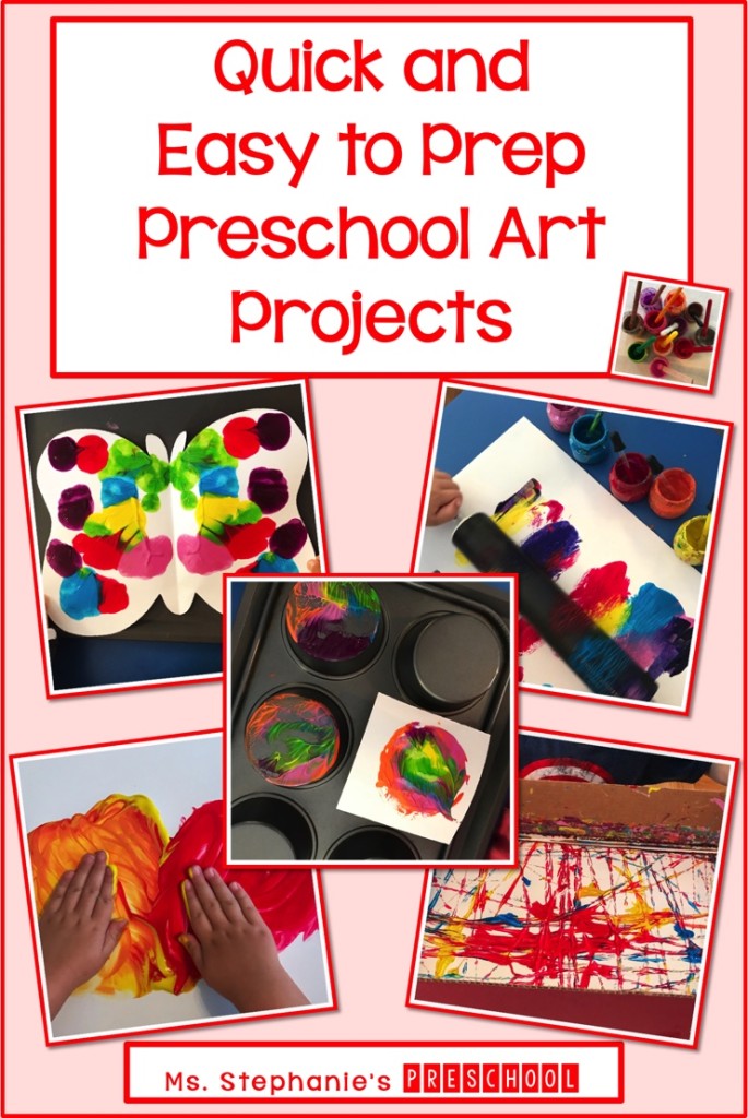 Quick and Easy to Prep Preschool Art Projects