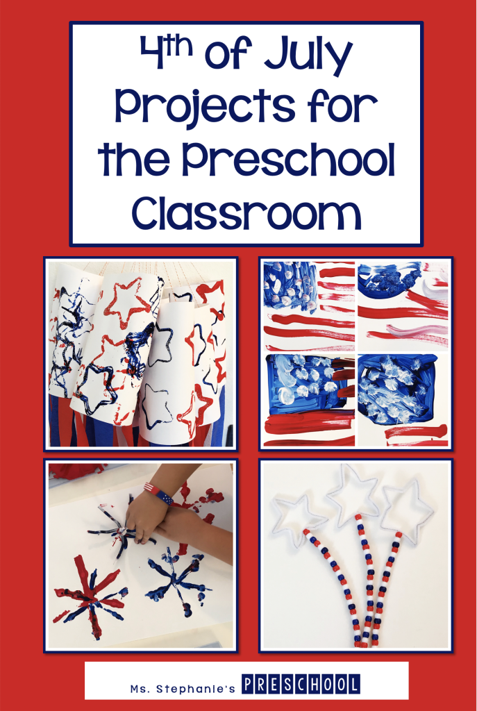 4th of July Projects for the Preschool Classroom 